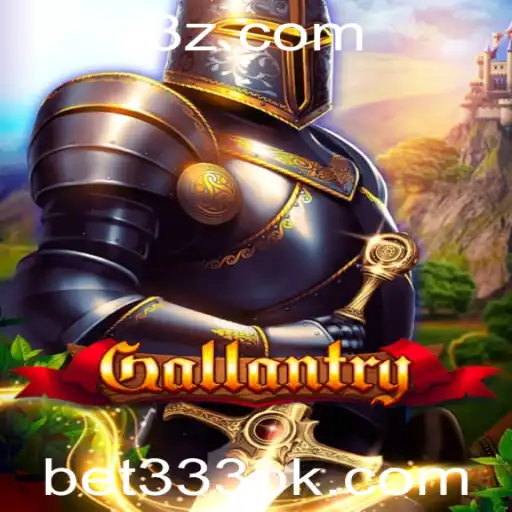 bet333 - Explore o Universo de Gallantry - Um Jogo de Estratégia e Aventura