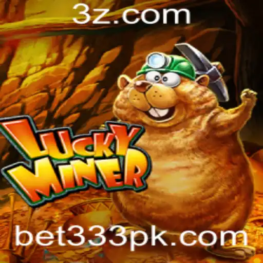 Descubra o Mundo Emocionante de LuckyMiner com Bet333