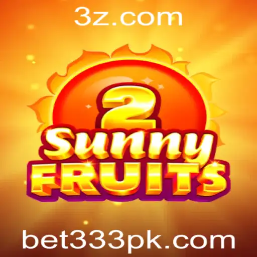 bet333 - Descubra o Fascinante Mundo de SunnyFruits2 com bet333