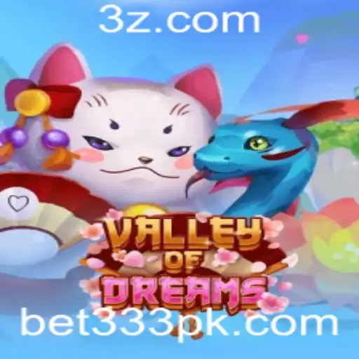 bet333 - Explorando ValleyofDreams: Um Mergulho nas Aventuras e Estratégias de bet333